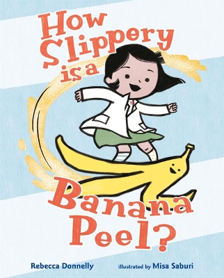 How Slippery Is a Banana Peel? book