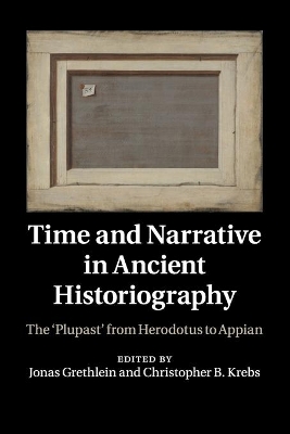 Time and Narrative in Ancient Historiography book