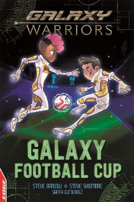 EDGE: Galaxy Warriors: Galaxy Football Cup book