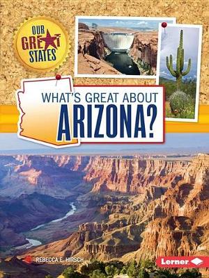 What's Great about Arizona? book