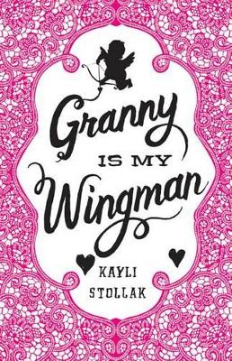 Granny is My Wingman book