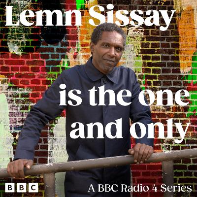 Lemn Sissay is the One and Only: A BBC Radio 4 Series book