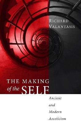 The Making of the Self by Richard Valantasis