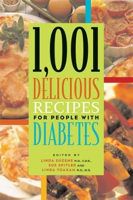 1,001 Delicious Recipes for People with Diabetes by Sue Spitler