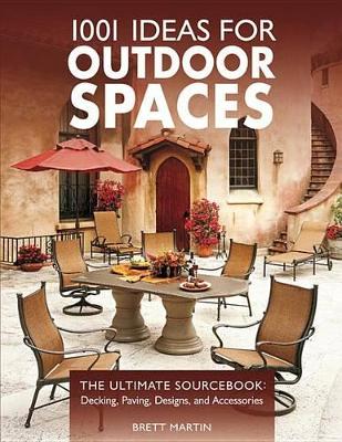 1001 Ideas for Outdoor Spaces book