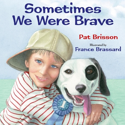 Sometimes We Were Brave book