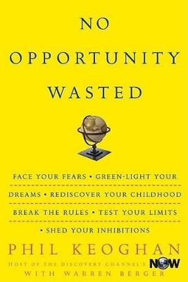 No Opportunity Wasted: Creating a List for Life book