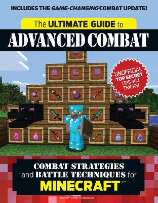 Ultimate Guide to Advanced Combat: Combat Strategies and Battle Techniques for Minecraft(r)(TM) book