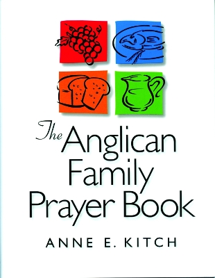 The Anglican Family Prayer Book book