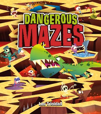 Dangerous Mazes book