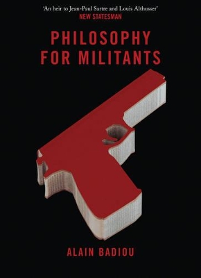 Philosophy for Militants by Alain Badiou