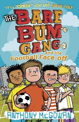 Bare Bum Gang and the Football Face-Off book