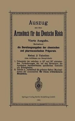Auszug aus dem Arzneibuch für das Deutsche Reich book