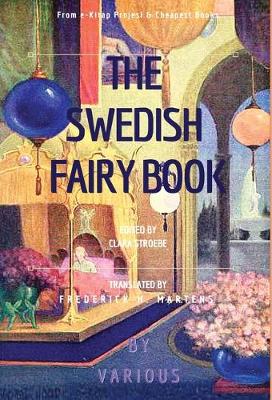 The Swedish Fairy Book: [Illustrated Edition] book
