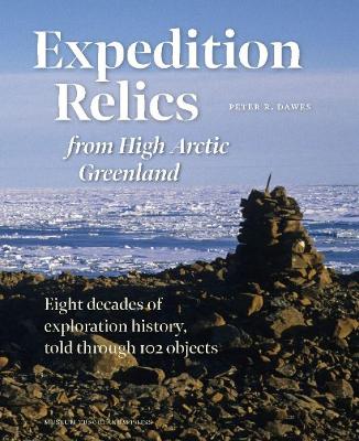 Expedition Relics from High Arctic Greenland book