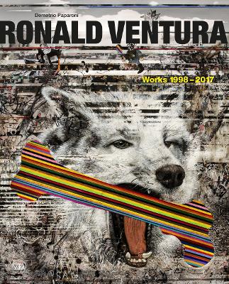 Ronald Ventura: Works 1998-2017 book