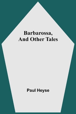Barbarossa, And Other Tales book