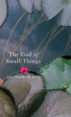 The The God of Small Things by Arundhati Roy