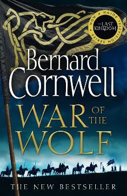 War of the Wolf (The Last Kingdom Series, Book 11) book