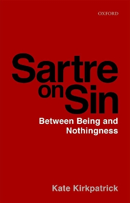 Sartre on Sin: Between Being and Nothingness book