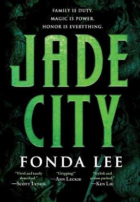 Jade City by Fonda Lee