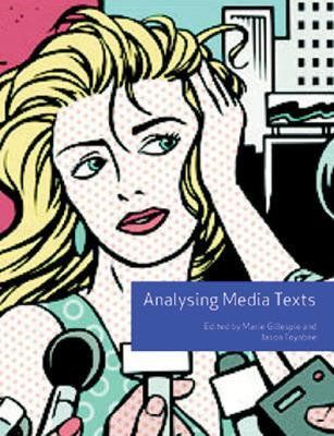 Analysing Media Texts (Volume 4) book