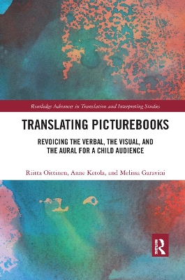 Translating Picturebooks: Revoicing the Verbal, the Visual and the Aural for a Child Audience book