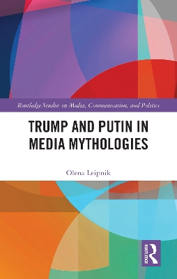 Trump and Putin in Media Mythologies book