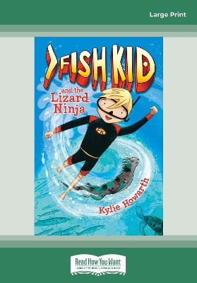 Fish Kid and the Lizard Ninja (Book 1) book