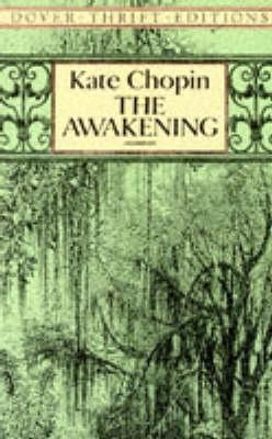 Awakening by Kate Chopin