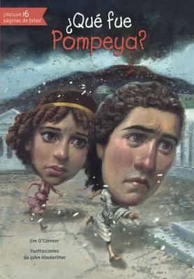Que Fue Pompeya? by Jim O'Connor