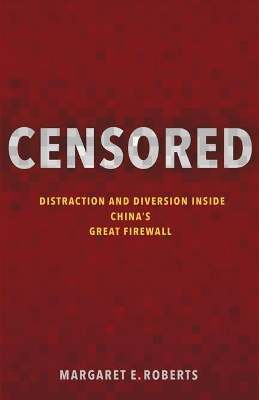 Censored by Margaret E. Roberts