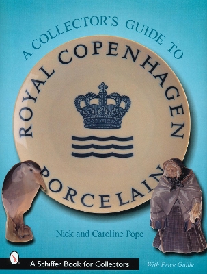 Collector's Guide to Royal Copenhagen Porcelain book