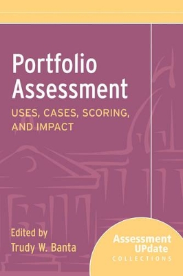 Portfolio Assessment Uses, Cases, Scoring, and Impact book