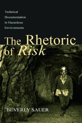 Rhetoric of Risk by Beverly A. Sauer