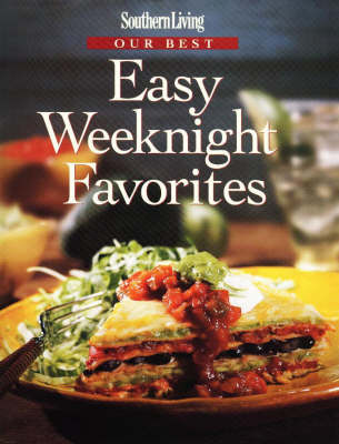 Our Best Easy Weeknight Favorites book
