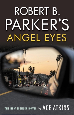 Robert B. Parker's Angel Eyes book