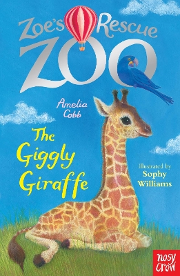 Zoe's Rescue Zoo: The Giggly Giraffe by Amelia Cobb
