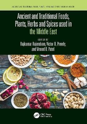 Ancient and Traditional Foods, Plants, Herbs and Spices used in the Middle East book