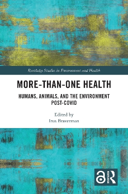 More-than-One Health: Humans, Animals, and the Environment Post-COVID book