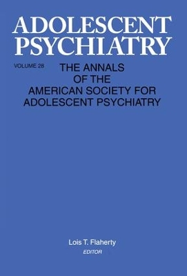 Adolescent Psychiatry, V. 28: Annals of the American Society for Adolescent Psychiatry book