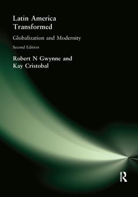 Latin America Transformed by Robert N Gwynne
