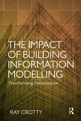 Impact of Building Information Modelling book