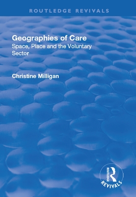 Geographies of Care: Space, Place and the Voluntary Sector book