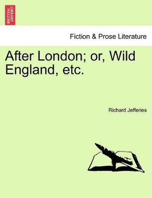 After London; Or, Wild England, Etc. book