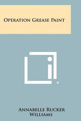 Operation Grease Paint book