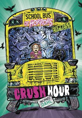 Crush Hour - Express Edition book