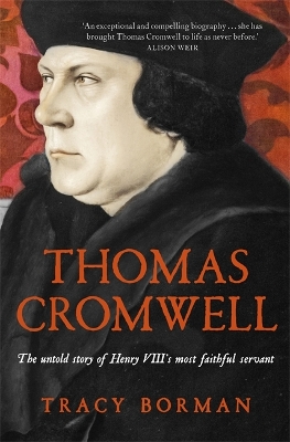 Thomas Cromwell by Tracy Borman