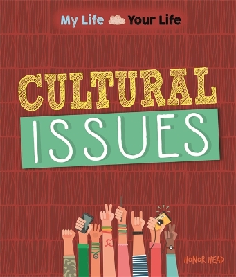 My Life, Your Life: Cultural Issues book