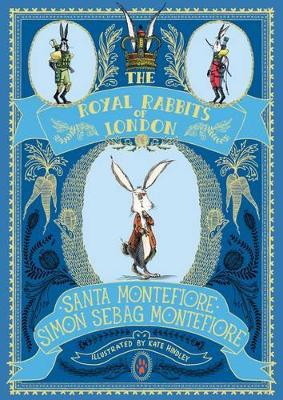 The Royal Rabbits Of London by Santa Montefiore